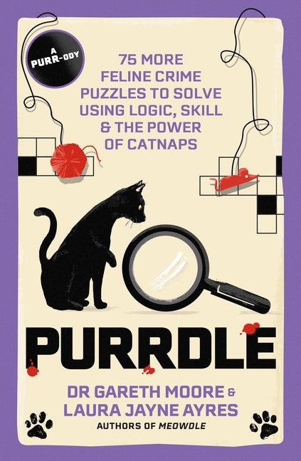Book cover for Purrdle: 75 More Feline Crime Puzzles to Solve Using Logic, Skill & the Power of Catnaps