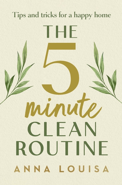 Book cover for 5 Minute Clean Routine: Tips and Tricks for a Happy Home