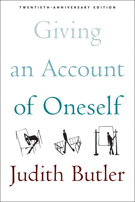Book cover for Giving an Account of Oneself: Twentieth Anniversary Edition, with a New Preface by the Author