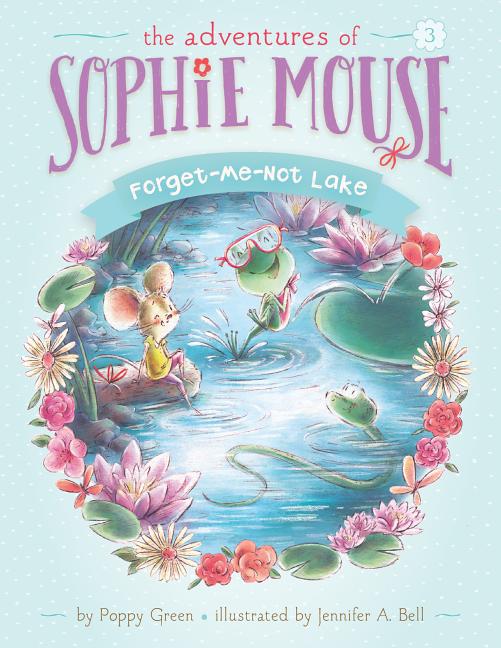 Book cover for Forget-Me-Not Lake: #3