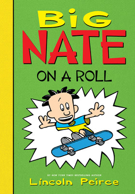 Book cover for Big Nate on a Roll