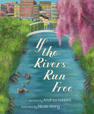 Book cover for If the Rivers Run Free