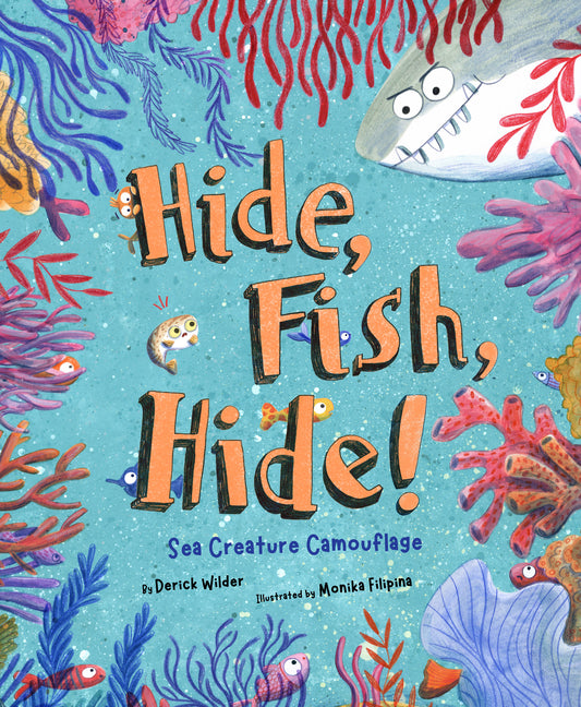Book cover for Hide Fish Hide!: Sea Creature Camouflage