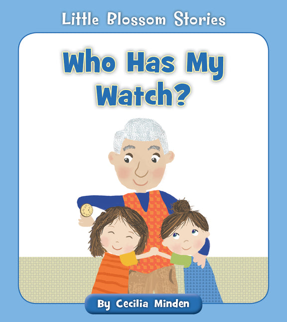 Book cover for Who Has My Watch?