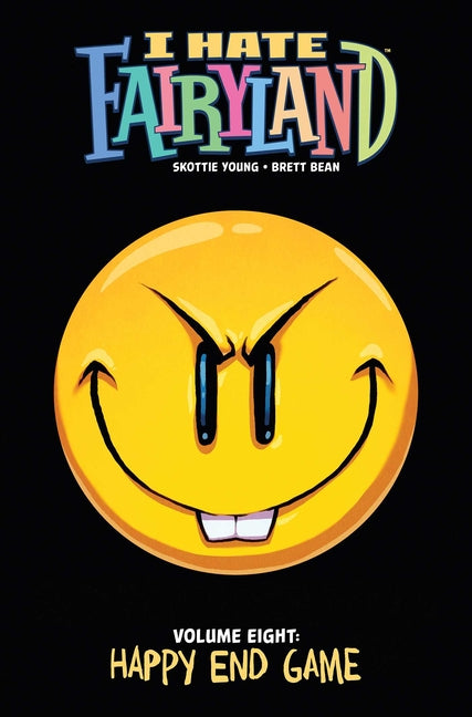 Book cover for I Hate Fairyland Volume 8: Happy End Game