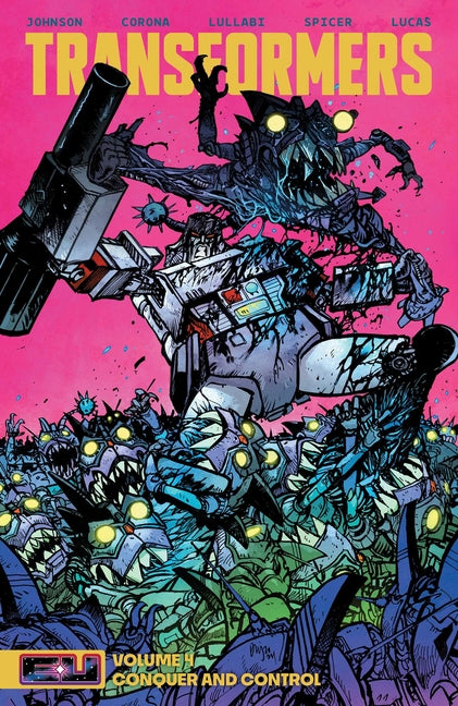 Book cover for Transformers Vol. 4: Conquer and Control