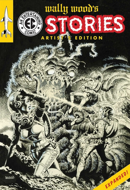 Book cover for Wally Wood's EC Stories Artist's Edition - Expanded
