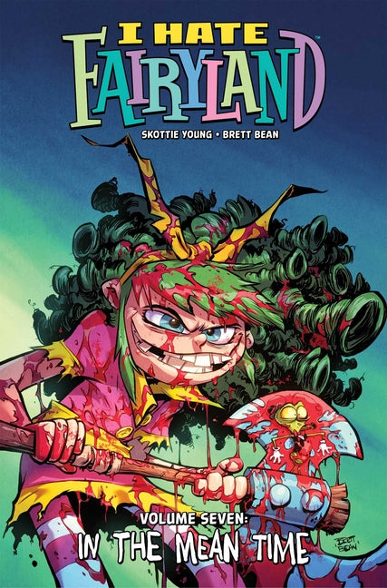 Book cover for I Hate Fairyland Volume 7: In the Mean Time