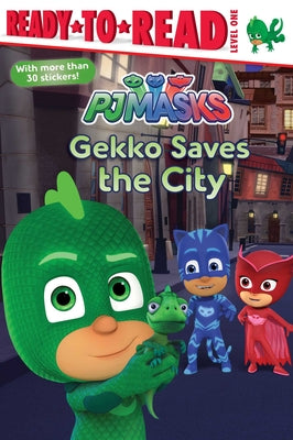 Book cover for Gekko Saves the City: Ready-To-Read Level 1