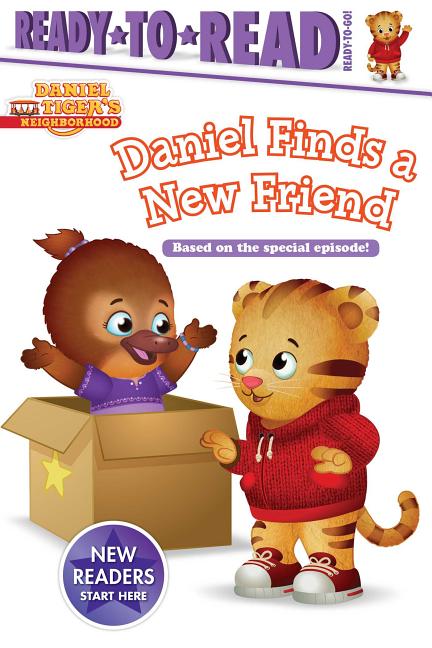 Book cover for Daniel Finds a New Friend: Ready-To-Read Ready-To-Go!