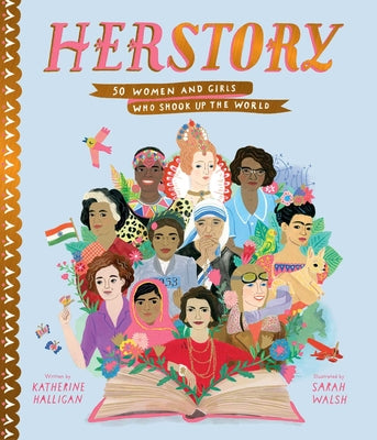 Book cover for Herstory: 50 Women and Girls Who Shook Up the World