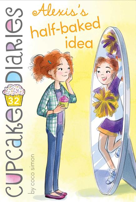 Book cover for Alexis's Half-Baked Idea