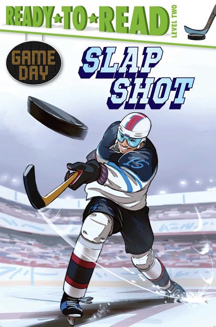 Book cover for Slap Shot: Ready-To-Read Level 2