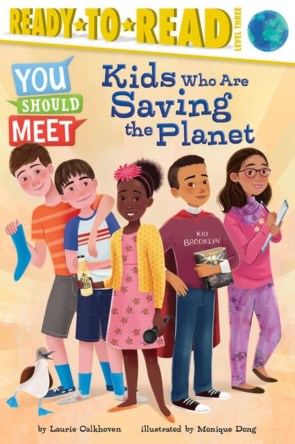 Book cover for Kids Who Are Saving the Planet: Ready-To-Read Level 3