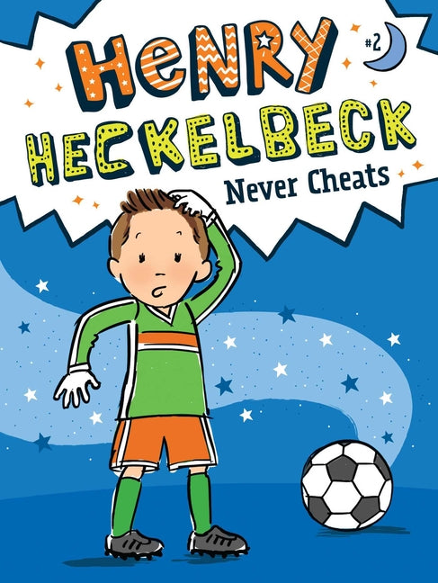 Book cover for Henry Heckelbeck Never Cheats