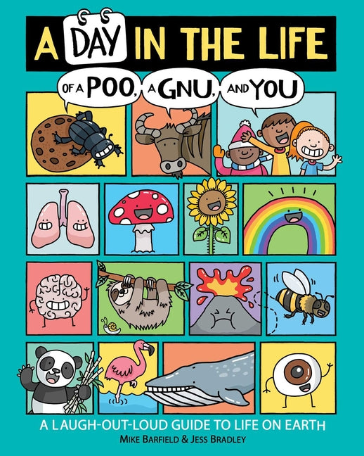 Book cover for Day in the Life of a Poo, a Gnu, and You (Reprint)