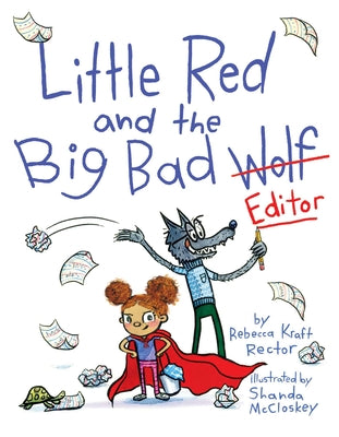 Book cover for Little Red and the Big Bad Editor