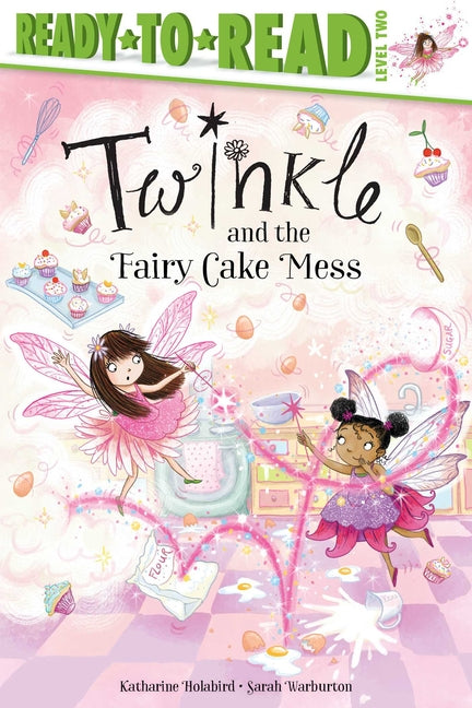 Book cover for Twinkle and the Fairy Cake Mess: Ready-To-Read Level 2