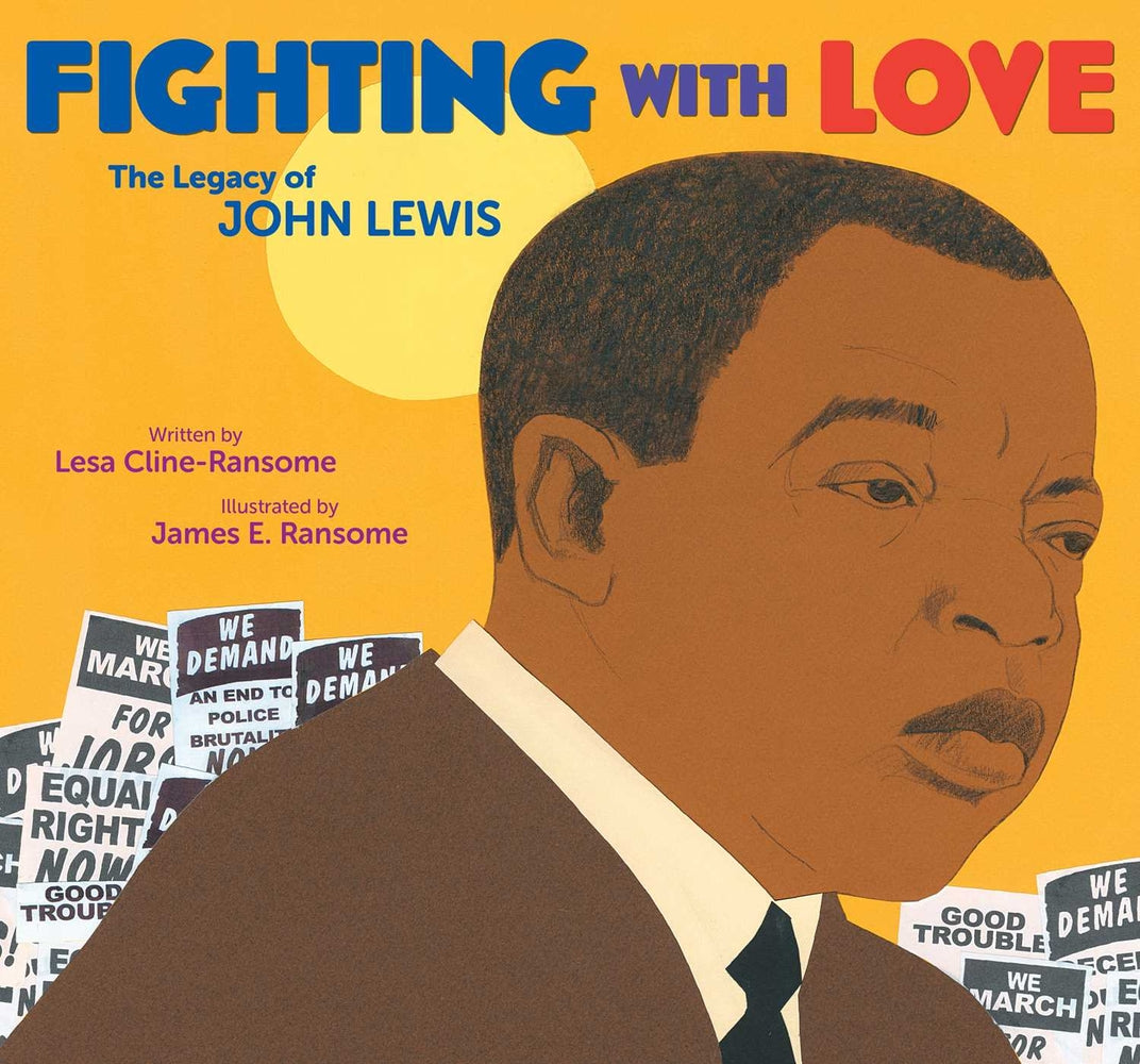 Book cover for Fighting with Love: The Legacy of John Lewis