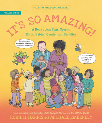 Book cover for It's So Amazing!: A Book about Eggs, Sperm, Birth, Babies, and Families