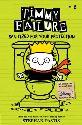 Book cover for Timmy Failure: Sanitized for Your Protection
