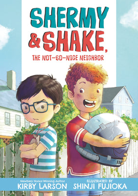 Book cover for Shermy and Shake, the Not So Nice Neighbor