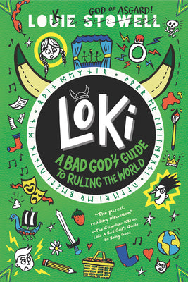 Book cover for Loki: A Bad God's Guide to Ruling the World