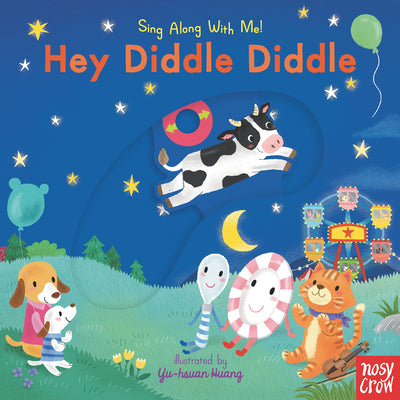 Book cover for Hey Diddle Diddle: Sing Along with Me!