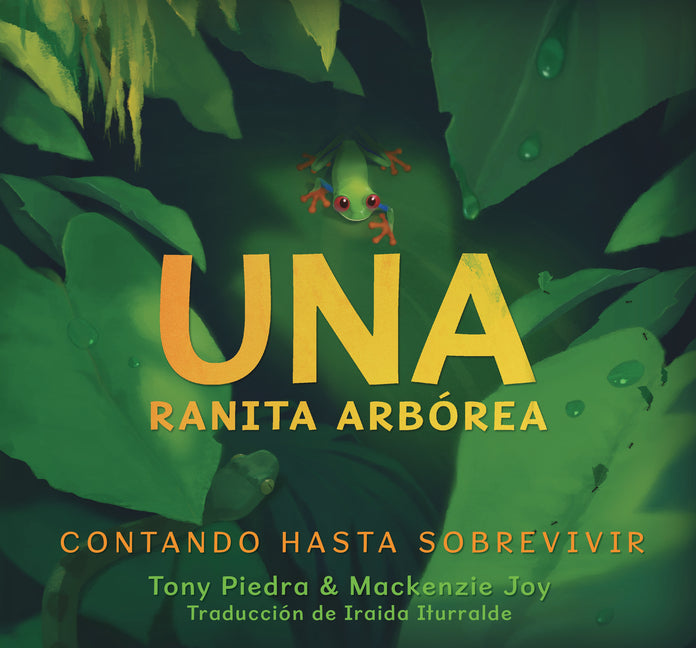 Book cover for Una Ranita Arbórea: Contando Hasta Sobrevivir
