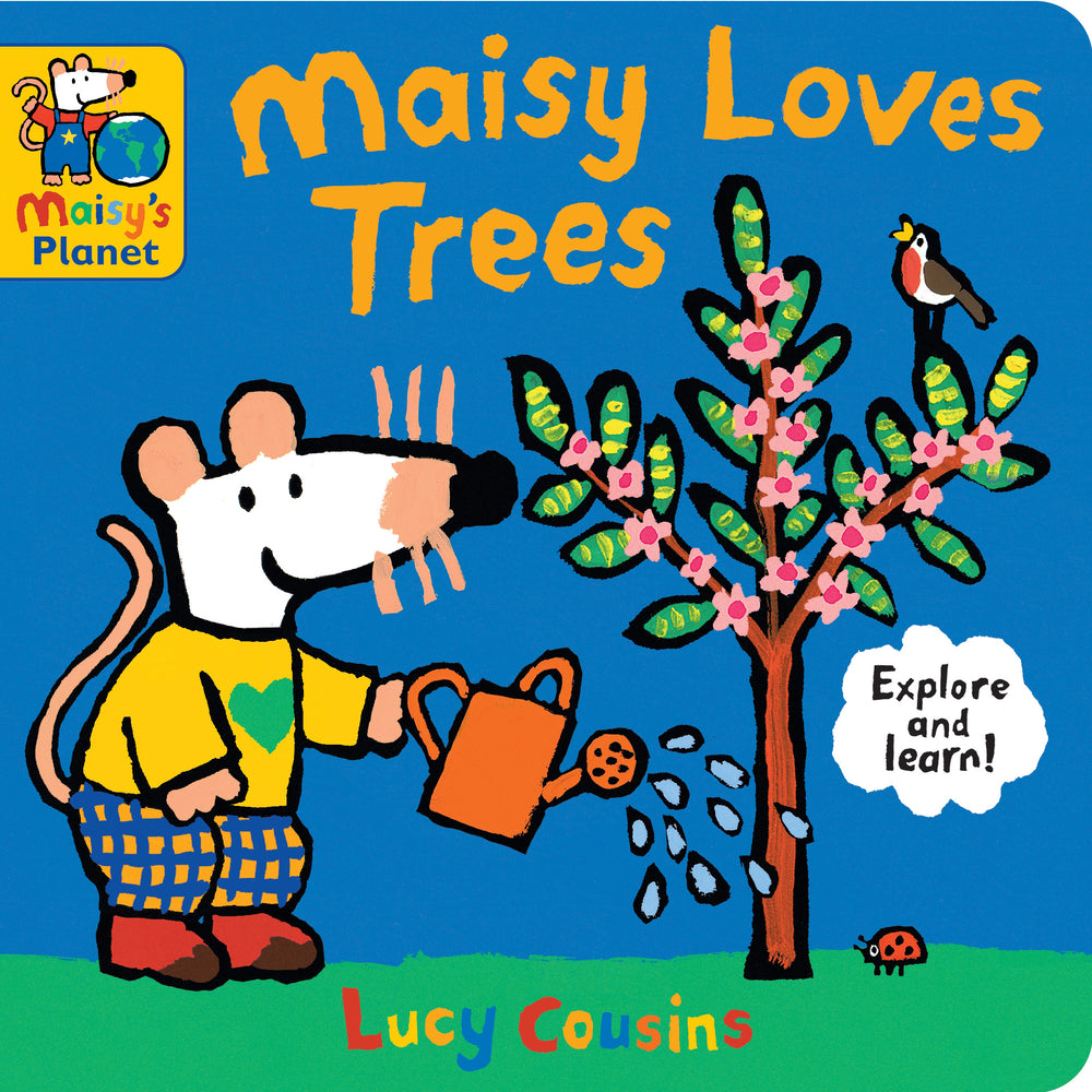 Book cover for Maisy Loves Trees: A Maisy's Planet Book