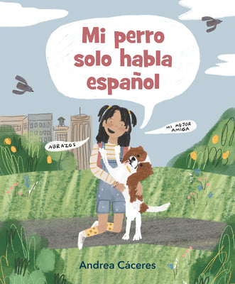 Book cover for Mi Perro Solo Habla Español
