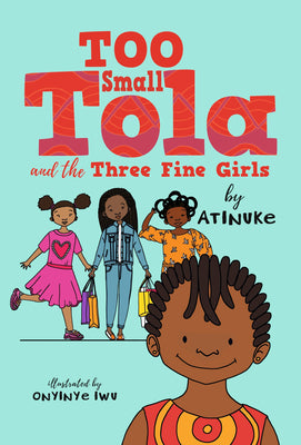 Book cover for Too Small Tola and the Three Fine Girls
