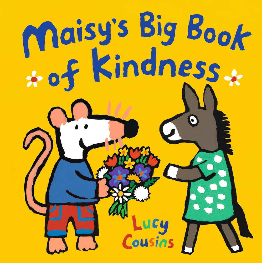 Book cover for Maisy's Big Book of Kindness