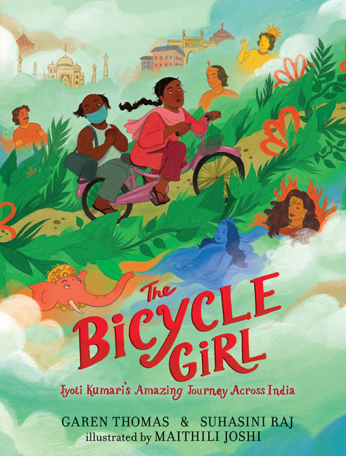 Book cover for Bicycle Girl: Jyoti Kumari's Amazing Journey Across India: (A True Story of Bravery, Determination, and Family Love Set in India During the Pandemic -