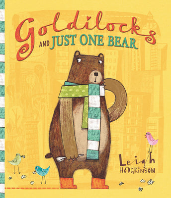 Book cover for Goldilocks and Just One Bear