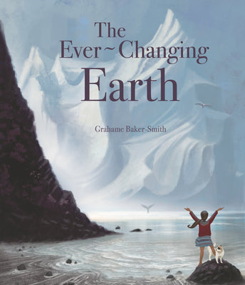 Book cover for The Ever-Changing Earth