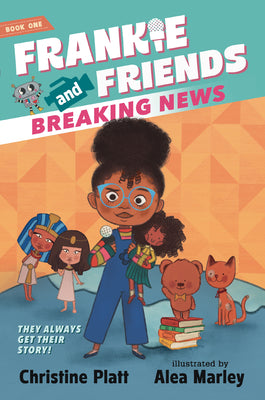 Book cover for Frankie and Friends: Breaking News