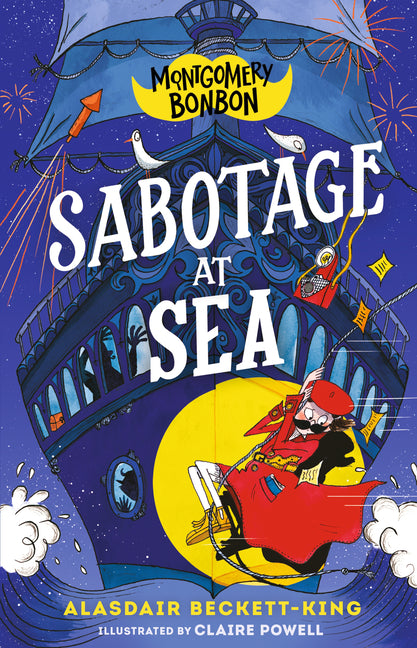 Book cover for Montgomery Bonbon: Sabotage at Sea