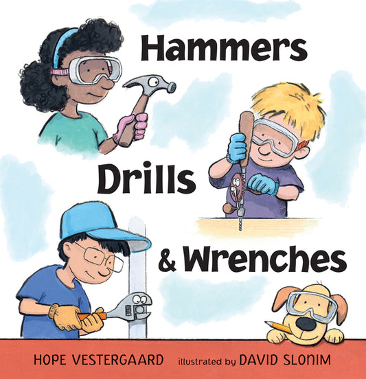 Book cover for Hammers, Drills, and Wrenches