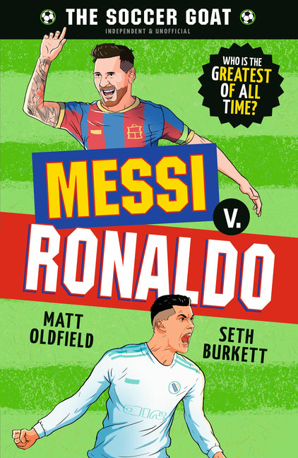 Book cover for Soccer Goat: Messi V. Ronaldo