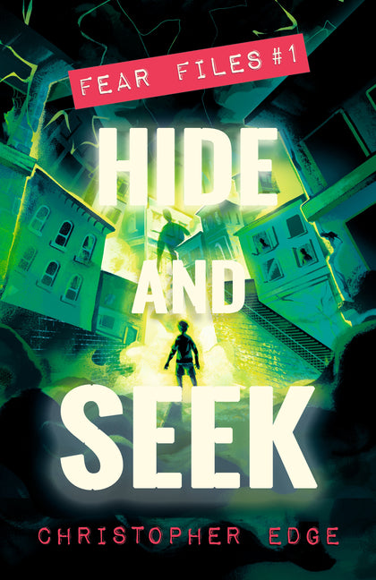 Book cover for Fear Files: Hide and Seek