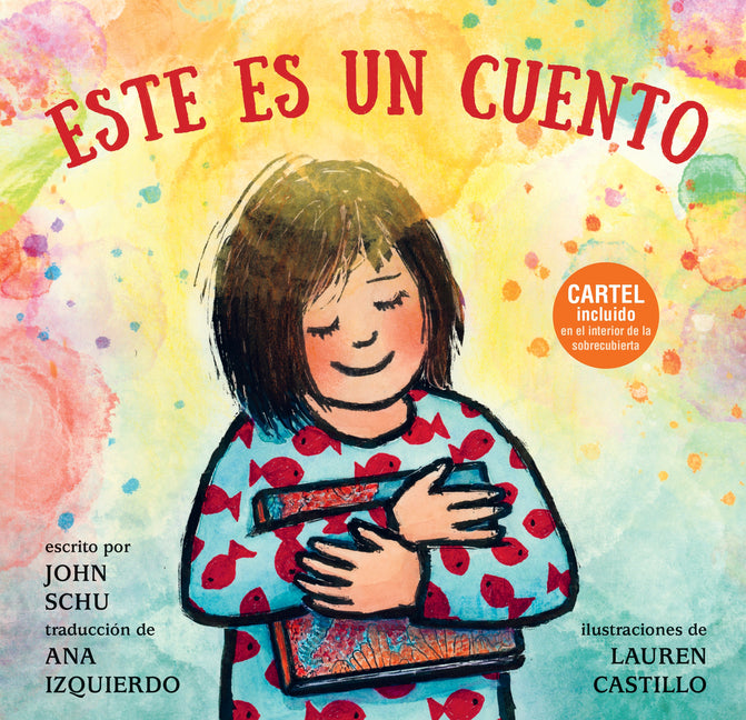 Book cover for Este Es Un Cuento: (Una Celebración de Los Libros, La Imaginación Y La Experiencia En La Biblioteca Para Niños de 4 a 8 Años)
