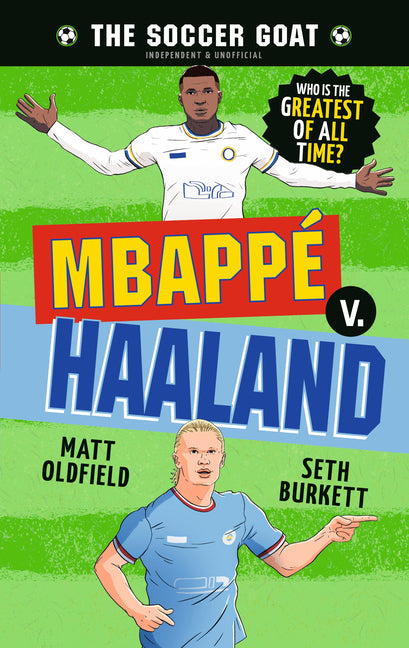 Book cover for Soccer Goat: Mbappé V. Haaland