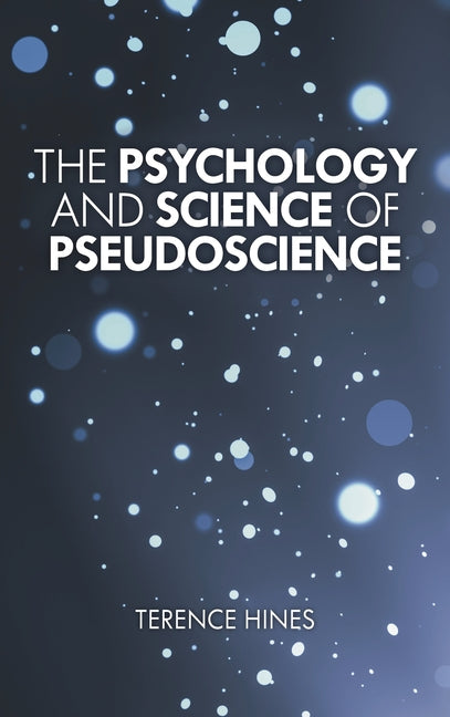 Book cover for Psychology and Science of Pseudoscience