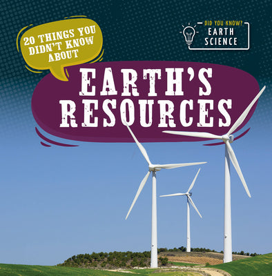 Book cover for 20 Things You Didn't Know about Earth's Resources