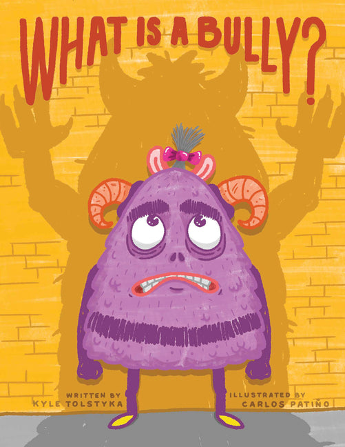 Book cover for What Is a Bully?