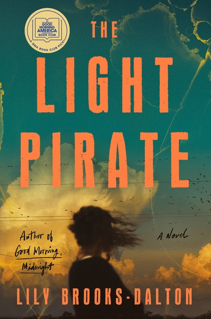 Book cover for The Light Pirate: GMA Book Club Selection