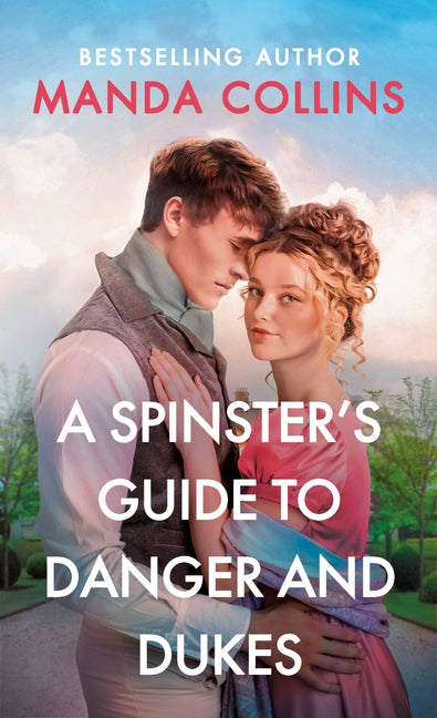 Book cover for A Spinster's Guide to Danger and Dukes