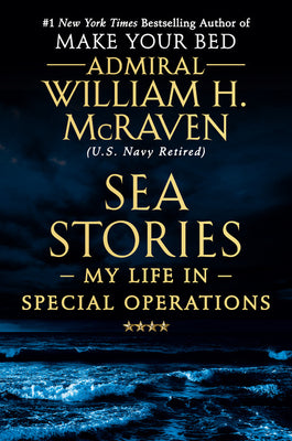 Book cover for Sea Stories: My Life in Special Operations