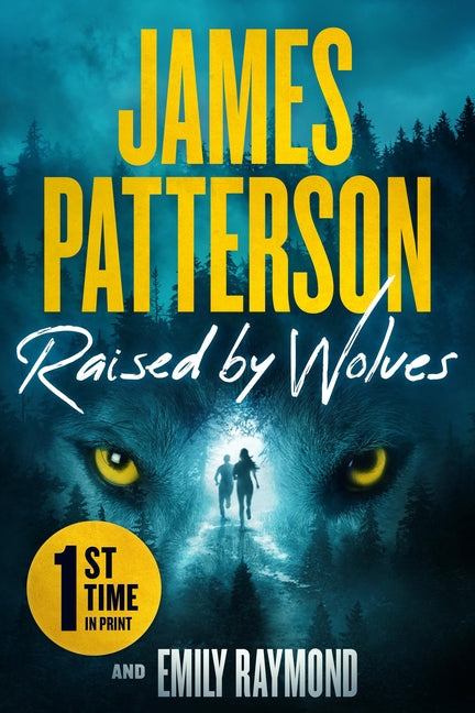 Book cover for Raised by Wolves: A Thriller